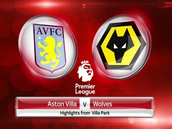 Nhận định kèo Aston Villa vs Wolves 18h30, 27/06 - Ngoại Hạng Anh