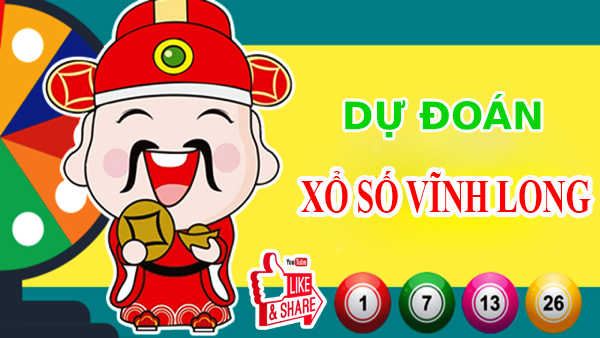 Dự đoán XSVL 10/7/2020 chốt lô số đẹp Vĩnh Long thứ 6