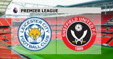 Nhận định kèo Leicester vs Sheffield Utd 00h00, 17/07 - Ngoại Hạng Anh