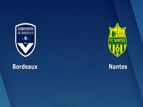 Nhận định Bordeaux vs Nantes 00h00, 22/08 - VĐQG Pháp