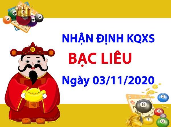 Nhận định KQXSBL ngày 03/11/2020