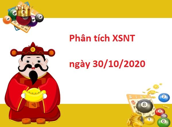 Phân tích XSNT 30/10/2020