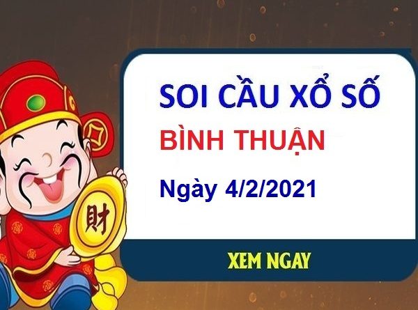 Thống kê XSBT ngày 4/2/2021