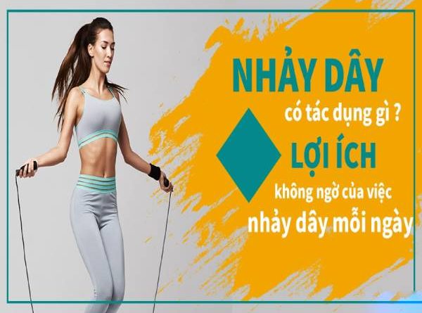 Nhảy dây có tác dụng gì? Những lợi ích của nhảy dây