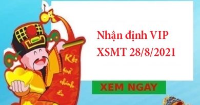 Nhận định VIP XSMT 28/8/2021