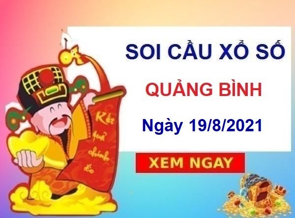 Thống kê XSQB ngày 19/8/2021
