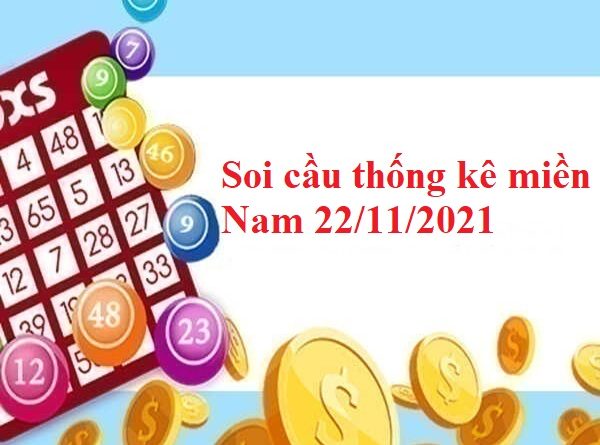 Thống kê Thống kê miền Nam 22/11/2021
