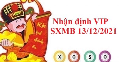 Nhận định VIP SXMB 13/12/2021
