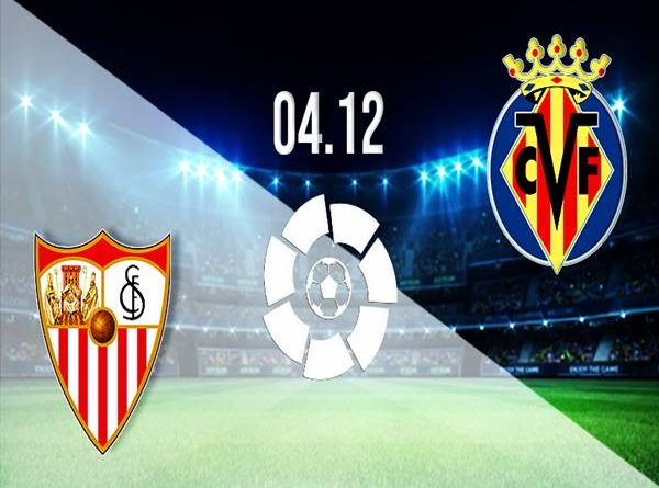 Nhận định kết quả Sevilla vs Villarreal, 20h00 ngày 4/12