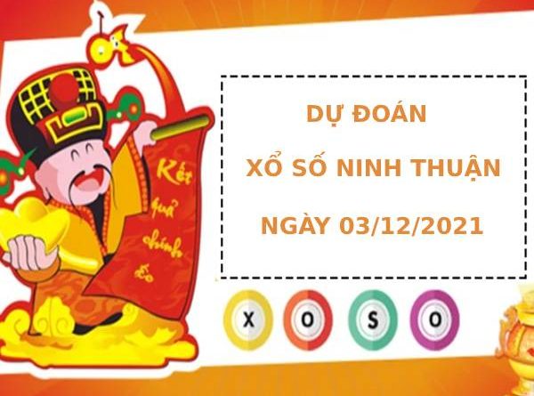 Thống kê dự đoán xổ số Ninh Thuận 3/12/2021 chuẩn xác