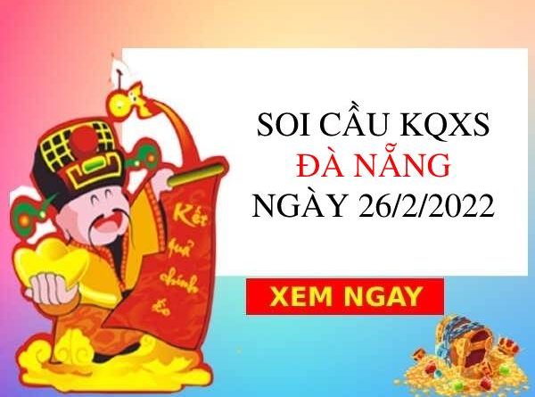 Thống kê XSDNG ngày 26/2/2022