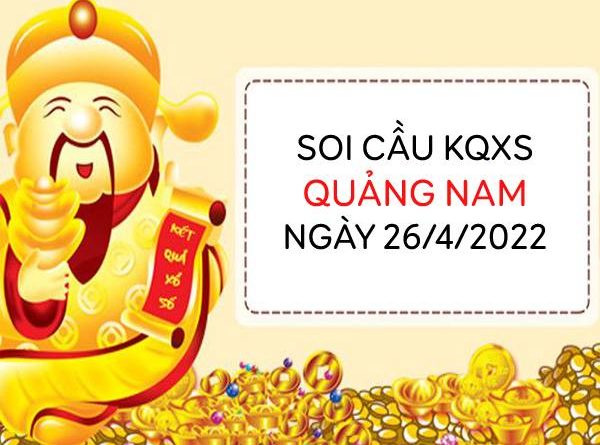 Thống kê KQXSQNM ngày 26/4/2022 chốt lô VIP thứ 3 hôm nay