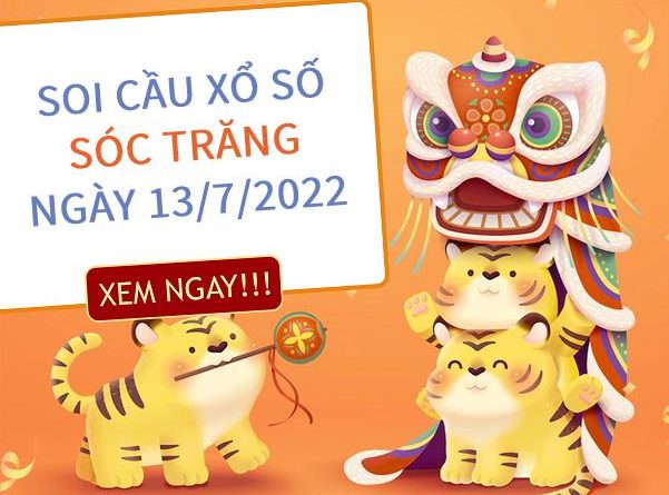 Thống kê VIP xổ số Sóc Trăng ngày 13/7/2022 thứ 4 hôm nay