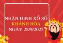 Nhận định xổ số Khánh Hòa ngày 28/9/2022 thứ 4 hôm nay