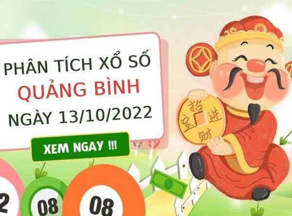 Phân tích xổ số Quảng Bình ngày 13/10/2022 thứ 5 hôm nay