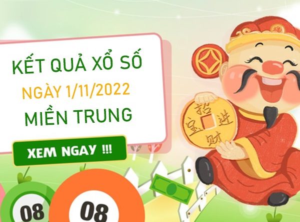 Thống kê XSMT 1/11/2022 chốt loto đẹp 2 số miền Trung