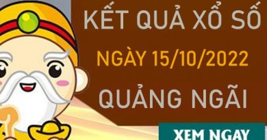 Thống kê XSQNG 15/10/2022 chốt loto gan Quảng Ngãi