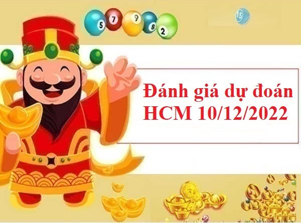 Đánh giá dự đoán XSHCM 10/12/2022