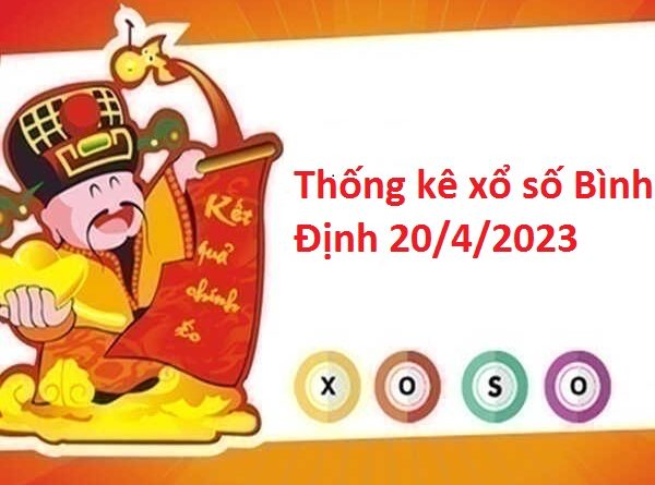 Thống kê xổ số Bình Định 20/4/2023