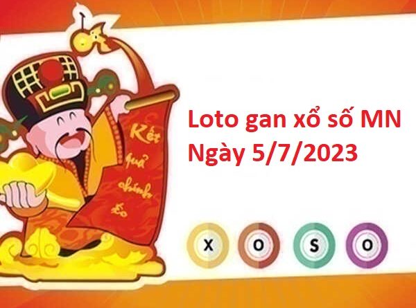 Loto gan xổ số MN 5/7/2023