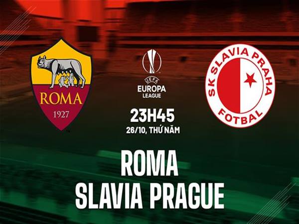 Nhận định Roma vs Slavia Praha