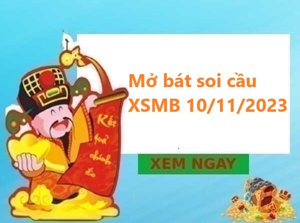 Mở bát Thống kê xổ số MB 10/11/2023