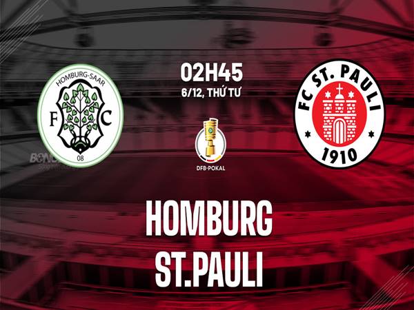 Nhận định bóng đá Homburg vs St Pauli (2h45 ngày 6/12)