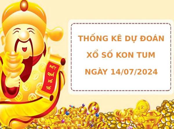 Thống kê dự đoán xổ số Kon Tum 14/7/2024 dễ trúng