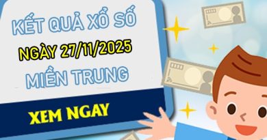 Dự đoán XS miền Trung ngày 27/11/2025 tham khảo XSMT