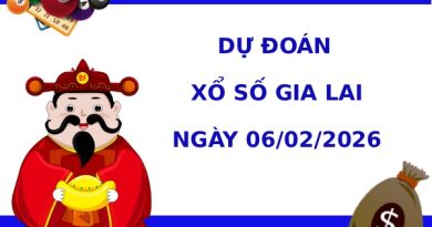 Dự đoán xổ số Gia Lai ngày 6/2/2026 siêu chuẩn